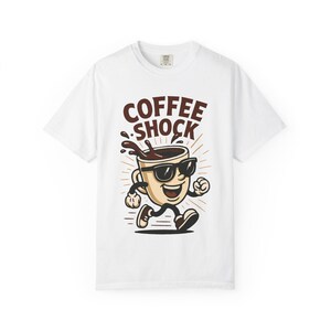 Coffee Shock Unisex Garment-Dyed T-Shirt | Funny Coffee Lover Tee, Gift for Baristas, Casual Wear, Birthday Gift, Summer Style