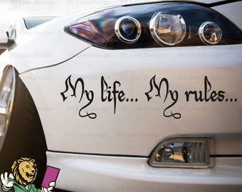 My Life My Rules Car Decal. My Lİfe My Rules Lettering Car Sticker. Car Articles