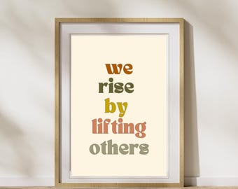 We Rise by Lifting Andere Feminist Funky Print