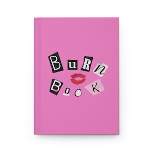 Burn Book notebook