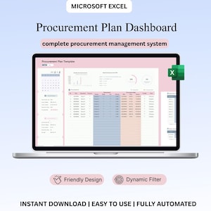 May include: A laptop displaying a Microsoft Excel Procurement Plan Dashboard. The screen shows a spreadsheet with data, charts, and a calendar. The text includes "Procurement Plan Dashboard" and "complete procurement management system". Additional text includes "Friendly Design" and "Dynamic Filter".
