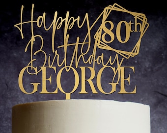 Happy Birthday Cake Topper, Custom cake topper for birthday with Name, 80th birthday cake topper, 50th anniversary cake topper, custom