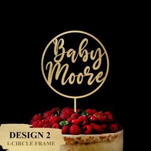 Baby Shower Cake Topper, Wood Name Cake Topper, Personalized Name Cake Topper, Custom Baby Name Cake Topper, Gold Cake Topper 1-Circle Frame