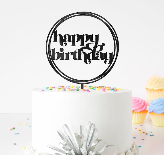 Happy Birthday Cake Topper, Custom Cake Topper, Acrylic Cake Topper, 80th  Birthday Cake Topper, Wooden Cake Topper, Happy 1st Birthday Cake -   Hong Kong