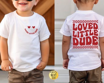 Loved Little Dude Toddler Shirt, Lover Boy Kids, Valentine Kids Tee, Groovy Valentine Kids Shirt, Toddler or Youth Sweatshirt