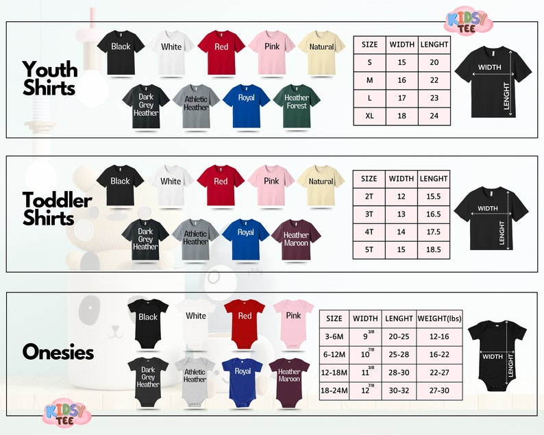 May include: A chart showing different sizes and colors of youth, toddler, and onesie shirts. The chart includes size, width, length, and weight information. The shirts are available in black, white, red, pink, dark grey heather, athletic heather, royal, heather forest, and heather maroon.