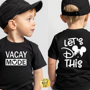 Disney Family Shirts Front and Back Design, Vacay Mode Front, Let&#39;s Do This on the Back, Matching Disney Shirts, Disney Shirt, Custom Disney