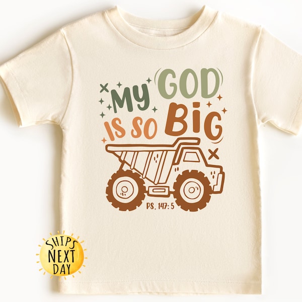 My God Is So Big Toddler Shirt, Christian Kids Tee