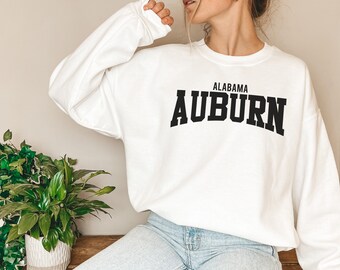 Auburn Alabama Sweatshirt, College City, Home Town, College State Sweatshirt, Gift for Students