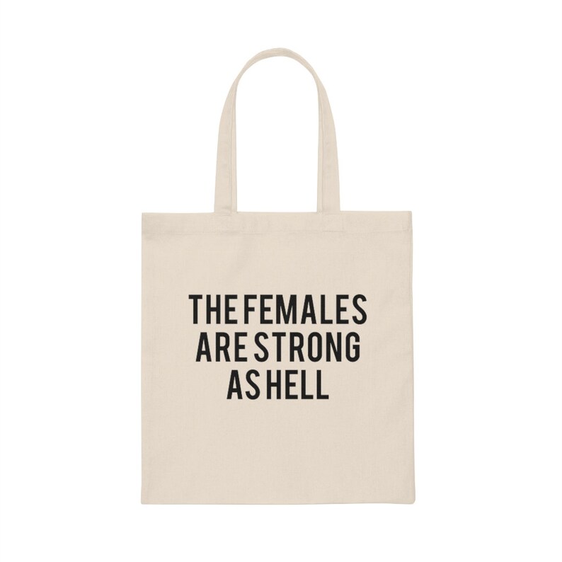 The Females are Strong as Hell Tote Bag image 2