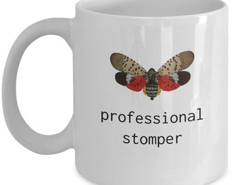 Spotted Lanternfly Killer, Spotted Lantern Fly Swatter, Lantern Fly Trap, Funny Gag Gift Mug, Master Gardener, Professional Stomper
