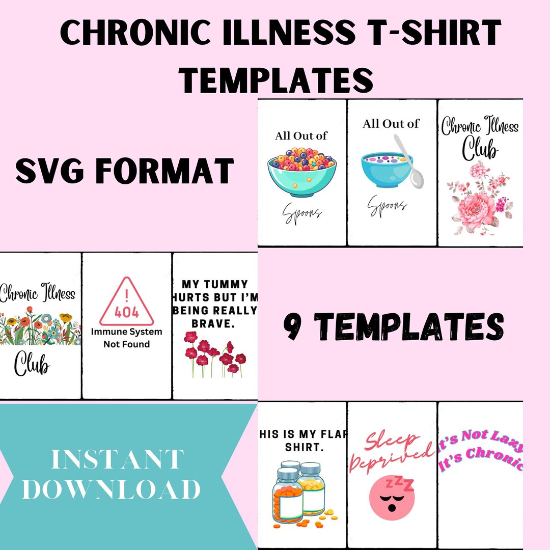Printable Chronic Illness T-shirts Tee Templates invisible Illness Club