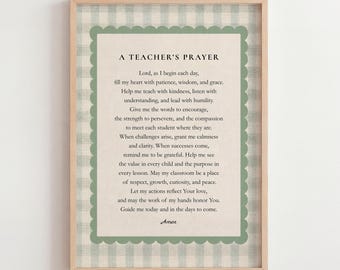 May include: A framed wall art print featuring the text A TEACHER'S PRAYER centered on a cream background. The text is surrounded by a scalloped sage green border, set against a light sage green and white gingham patterned background.