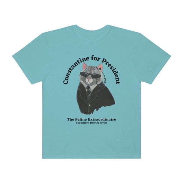 Constantine for President- Unisex Garment-Dyed T-shirt