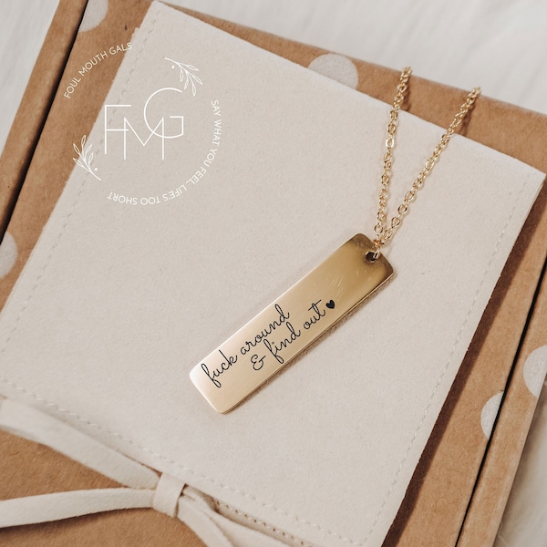 Fuck Around & Find Out Gold Necklace Pendant, Statement Necklace, Rose Gold Necklace, Silver, Gift for Friend, Jewelry Charm