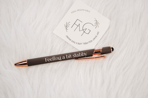 Feeling a Bit Stabby, Pens With Sayings, Funny Gifts for Best