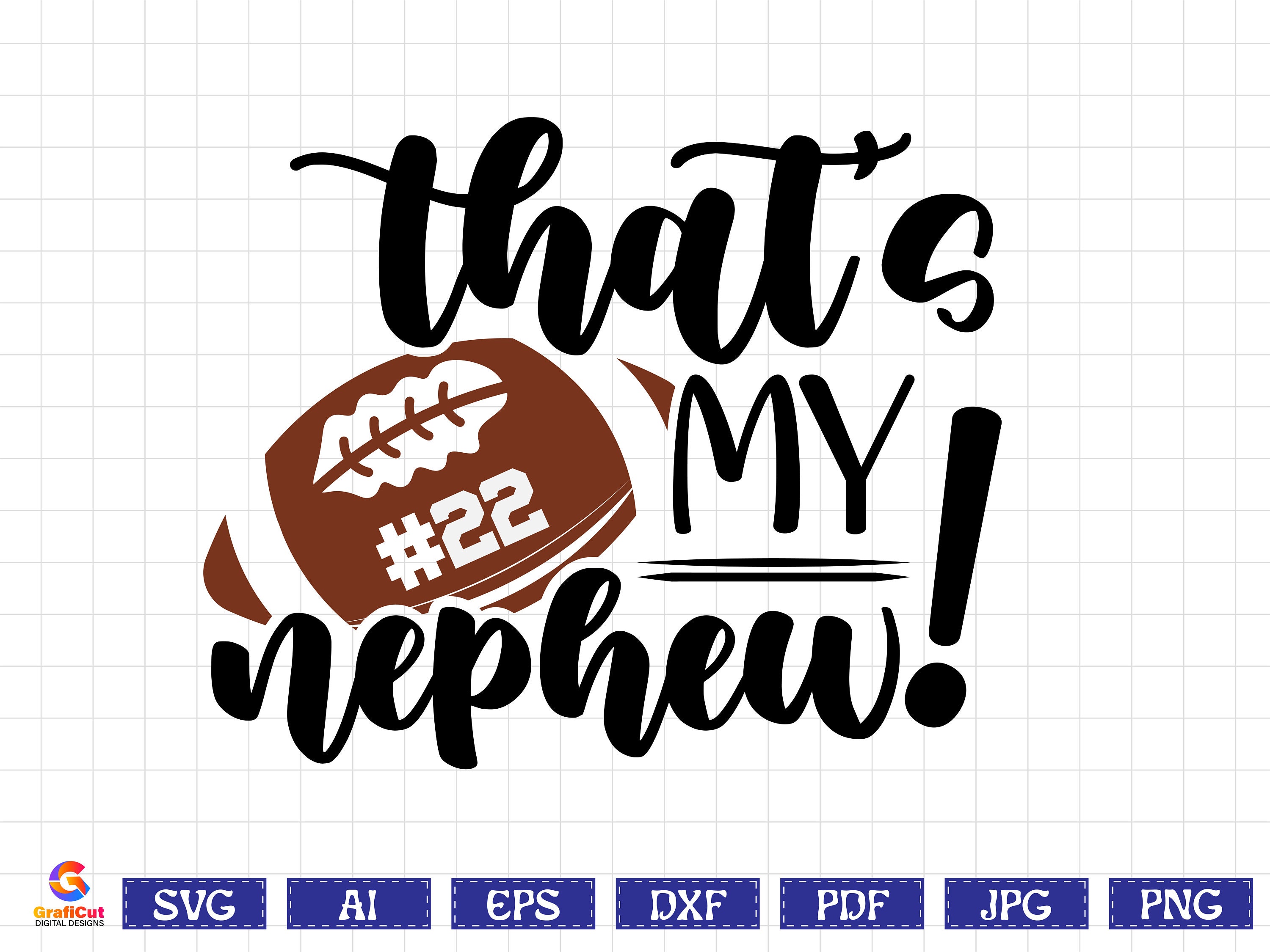 Thats My Nephew Svg, American Football Svg, Football Name, Football  Season, Gift for My Family, Football Family Game Day, Svg Cricut File - Etsy