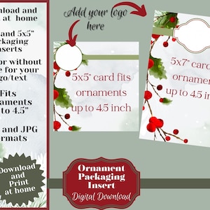 Peut inclure: Téléchargement numérique d'inserts d'emballage d'ornements. Le design présente des houx et des baies à l'aquarelle. Le texte comprend "inserts d'emballage 5x7" et 5x5"" et "Convient aux ornements jusqu'à 11,4 cm".