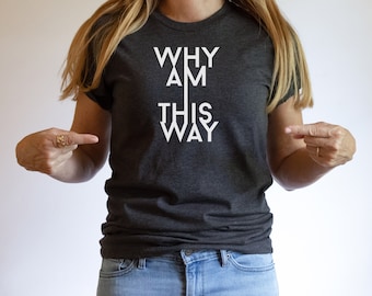 Funny tshirt, Sarcastic t-shirt, attitude shirt, streetwear, quote tshirt, girlfriend gift, fun shirt, women's slogan t-shirt, men's t shirt