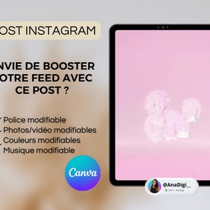 Peut inclure: Modèle de design graphique rose et blanc pour les médias sociaux avec le texte "ENVIE DE BOOSTER VOTRE FEED AVEC CE POST?" et une liste de fonctionnalités personnalisables avec des coches : "Police modifiable", "Photos/vidéo modifiables", "Couleurs modifiables", "Musique modifiable". Le modèle comprend également le logo Canva et le texte "@AnaDigi".