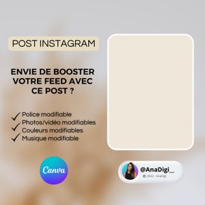 Puede incluir: Una plantilla de publicación para redes sociales con el texto "ENVIE DE BOOSTER VOTRE FEED AVEC CE POST?" y una lista de características personalizables: Tipografía, Fotos/vídeo, Colores, Música. La publicación está diseñada con Canva e incluye el texto "@AnaDigi_ 2022 - AnaDigi".