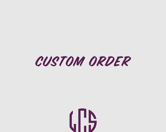 Custom Order