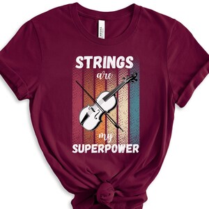 Strings Are My Superpower Shirt*Retro Violin Shirt*Violinist Shirt*Violinist Gift*Orchestra Gift Shirt*Music Teacher Shirt*Violin Player Tee