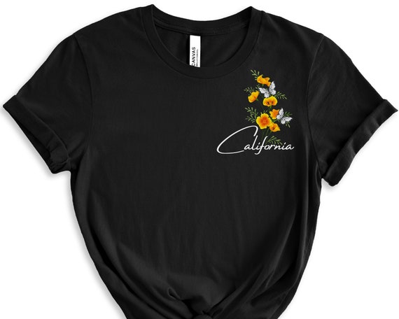 California Girl T-Shirt Cali Poppy Flower Tee Shirt California Girl T-Shirt Cali Poppy Flower Tee Shirt