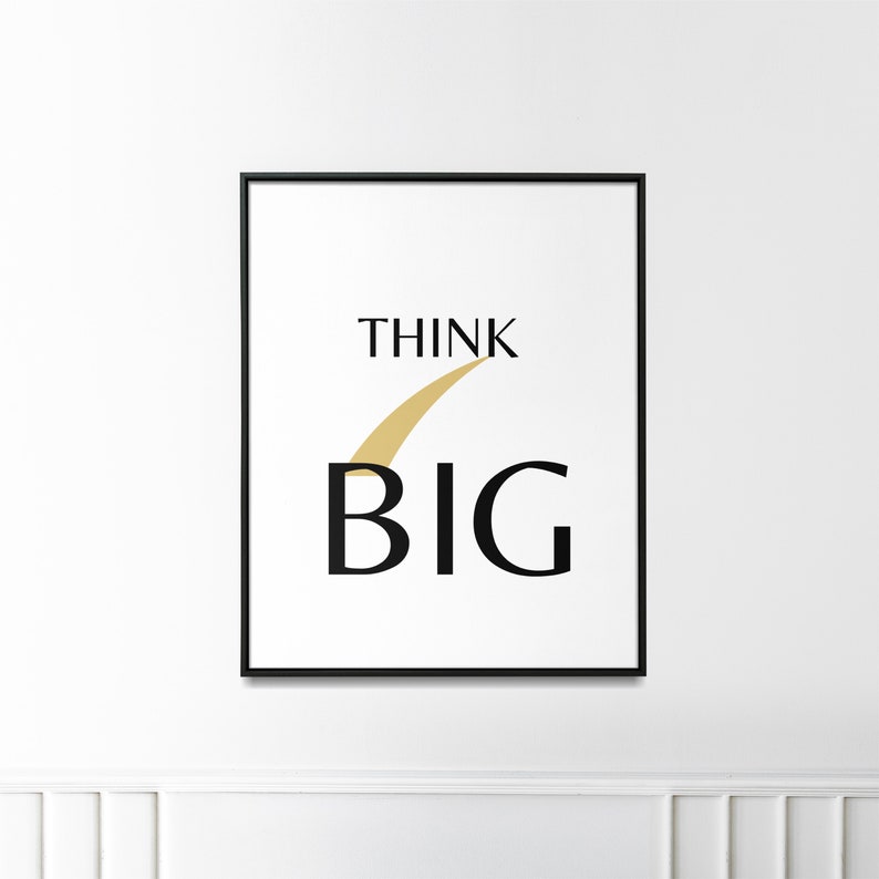 Think Big Motivational Wall Art Positive Affirmations Prints Printable ...