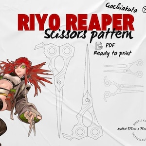 May include: A digital PDF pattern for a cosplay prop, featuring a stylized scissor design labeled "Riyo Reaper". The image includes a character illustration and the text "Ready to print". The pattern is scaled to 175cm x 75cm.