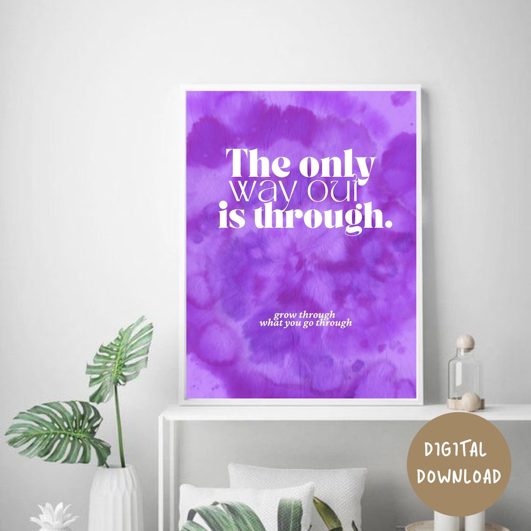 The Only Way Out is Through Printable Wall Art Purple Marble Poster Affirmation Poster Wellness