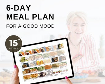 May include: A digital tablet displaying a 6-day meal plan with 15 recipes for a good mood. The tablet is held by a person's hands. The text "INSTANT PDF DOWNLOAD" is at the bottom of the screen.