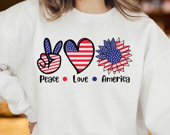 Peace Love America Sweatshirt: Patriotic 4th of July Hoodie