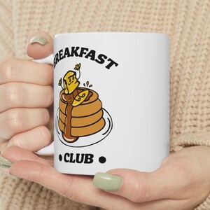 Pancake Mug, Breakfast Mug, Breakfast Club, Pancake Lover, Morning Coffee Cup, Pancake Coffee Cup, Coffee Mug, Breakfast Club Mug