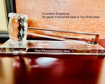 May include: A crystal gavel with a base and a plaque. The gavel and base are engraved with the text "Your Personalization Here".