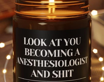 Funny Anesthesiologist Graduation Soy Wax Candle CRNA & Nurse Anesthetist Gift, Medical School Grad Present, Surgical Team Appreciation