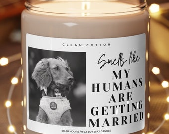 Personalized Dog Parents Getting Married Soy Wax Candle, Custom Pet Photo Engagement Gift, She Said Yes Present, Dog Mom And Dad Bridal Gift