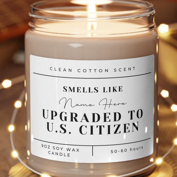 Personalized US Citizenship Gift Soy Wax Candle Customized Congratulations New American Citizen Party Celebration Legal Naturalization 2023