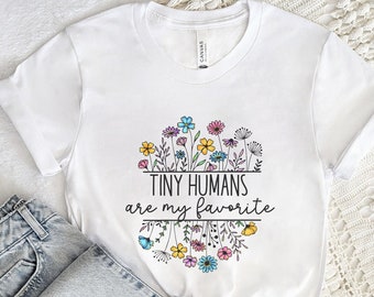 Tiny Humans Shirt Infant Daycare Toddler Teacher T-Shirt Childcare Nurse Group Matching Tee Day Care Provider Gift 4K Head Start Educator