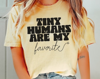 Tiny Humans Shirt Childcare Worker Shirt Infant Teacher Tshirt Infant Daycare Teacher Shirt Infant Toddler Teacher Daycare Provider Gift