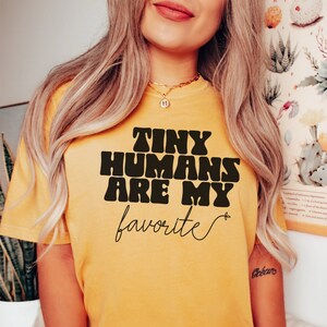 Tiny Humans Shirt Childcare Worker Shirt Infant Teacher Tshirt Infant Daycare Teacher Shirt Infant Toddler Teacher Daycare Provider Gift