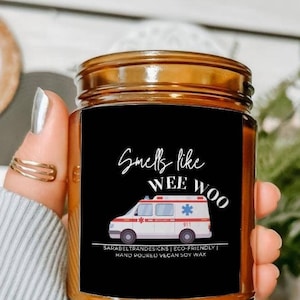 Funny Ambulance Driver Soy Wax Candle EMT Gift, EMS First Responder Student Present, Paramedic Graduate Wee Woo Emergency Tech Candle