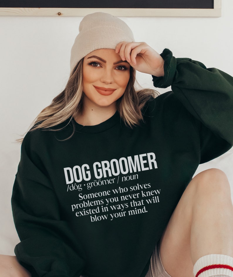 Funny Dog Grooming Sweatshirt Dog Groomer Gift Fur Stylist Etsy