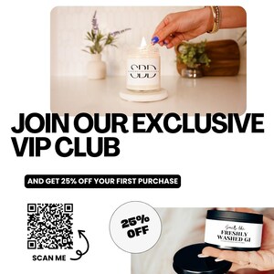 May include: Join our exclusive VIP club and get 25% off your first purchase. Scan the QR code to learn more.  A black and white image of a candle with the text "ODD" on the label.