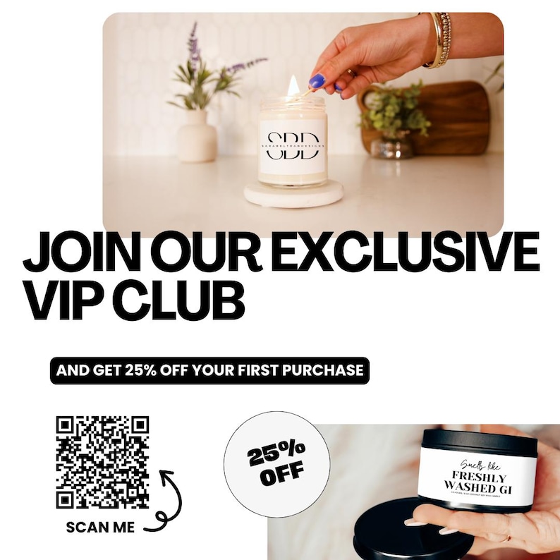 May include: Join our exclusive VIP club and get 25% off your first purchase. Scan the QR code to learn more.  A black and white image of a candle with the text "ODD" on the label.