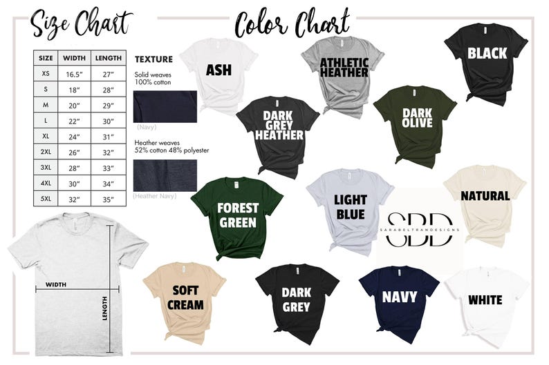 May include: Size chart and color chart for t-shirts. The chart shows different sizes, widths, lengths, and textures of t-shirts. The color chart shows different colors of t-shirts, including ash, athletic heather, dark grey heather, dark olive, forest green, light blue, black, natural, soft cream, dark grey, navy, and white.