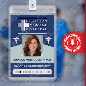 PDF DOWNLOAD - Addison Montgomery Grey&#39;s Anatomy, Grey + Sloan Memorial Hospital Card Badge id, Cosplay Costume Name Tag Prop, Halloween