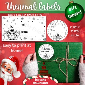 May include: White thermal labels with black illustrations of a snowman, gnome, and reindeer, with the text "To:" and "From:" and snowflakes. The image also shows a green gift box with a label that says "To: Bobby From: Mom". The text "Thermal labels" is at the top.