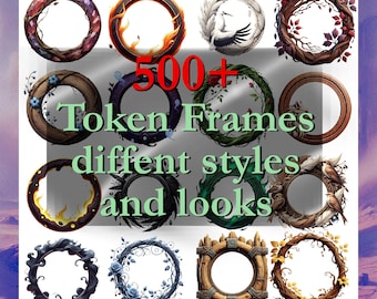 DND 500+ Token Frame Pack - Token Borders for Fantasy TTRPG's, representing NPC's, BBEGs and Players for D&D, Pathfinder 2, Daggerheart more