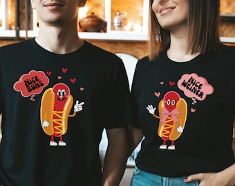 Custom Couples Matching Hot Dog Shirts, Personalized boyfriend weiner Valentines Tshirt, nice buns girlfriend tee, funny adult glizzy meme